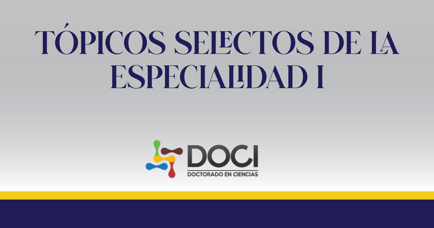 Tópicos Selectos de la Especialidad I