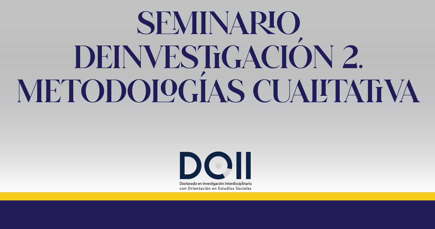 Seminario de investigación 2. Metodologías cualitativas
